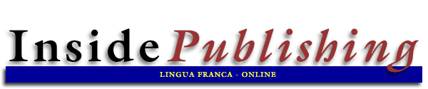 Inside Publishing, a regular Lingua Franca department